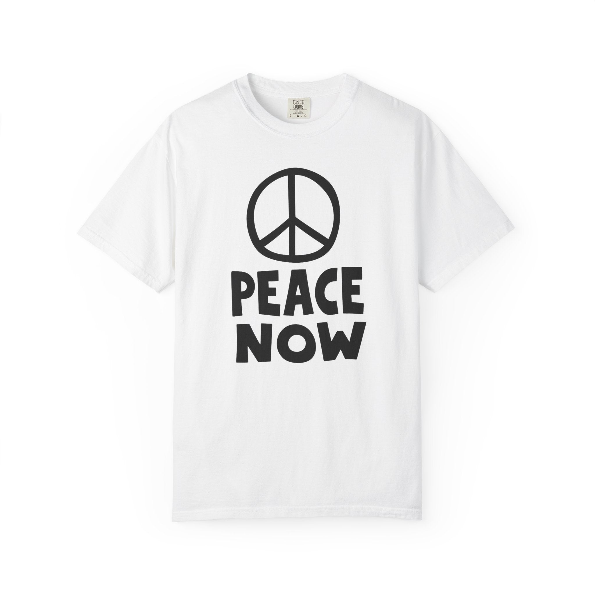 PEACE NOW Retro Statement T-Shirt - Comfort Colors 1717 Heavyweight Garment-Dyed Tee - Unisex Activist Graphic Top - Vintage Peace Symbol Slogan Streetwear