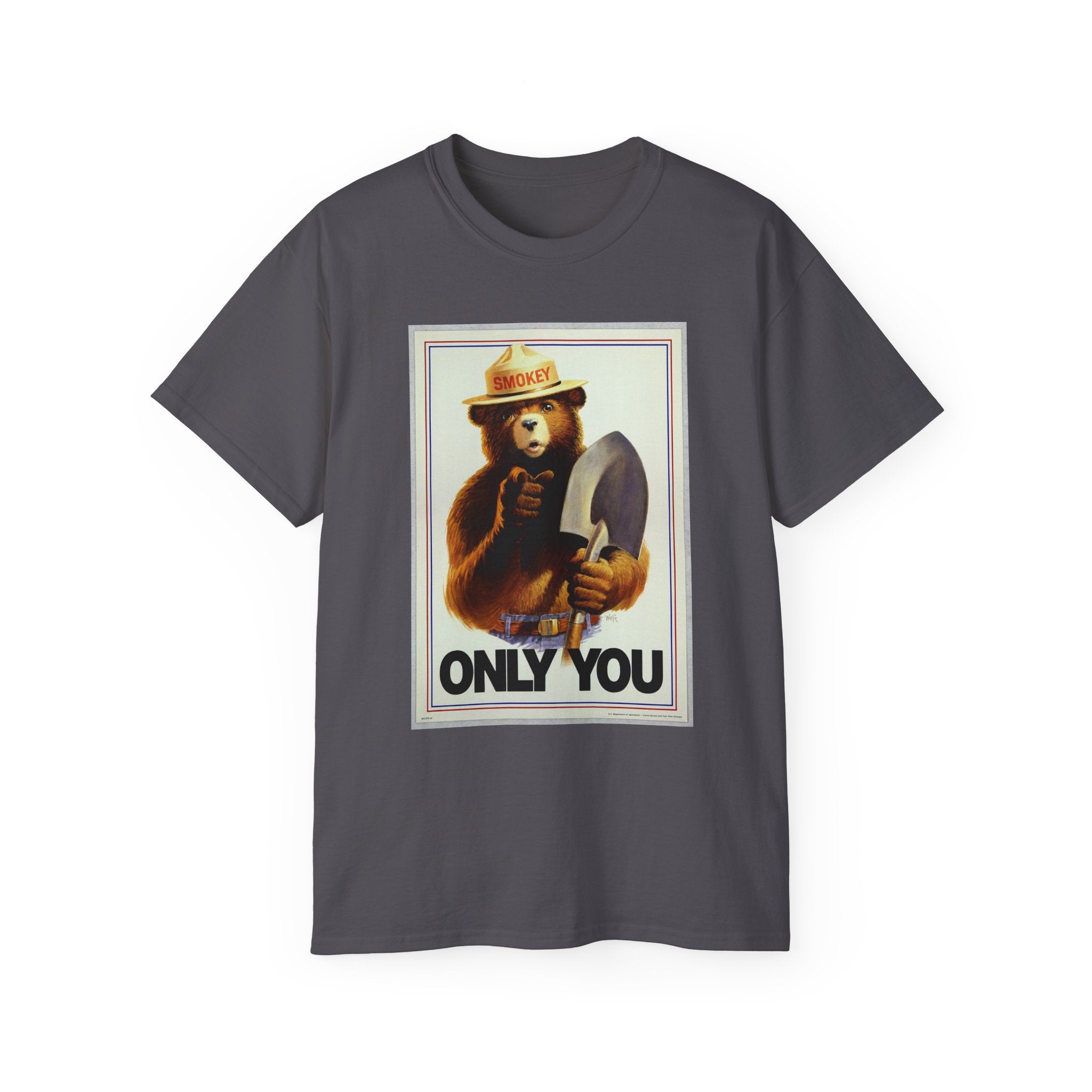 Smokey Bear "Only You" Vintage Graphic Tee - 100% US Cotton Heavyweight Unisex T-Shirt - Classic Fit Crew Neck Outdoor Apparel