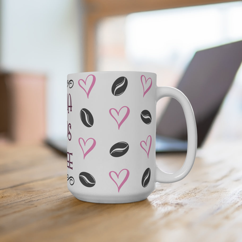 Mama Needs Coffee 15oz Ceramic Mug - Large Funny Mom Coffee Cup with Pink Hearts & Coffee Beans - Mother's Day Gift - Whimsical Hand-Lettered Mama Coffee Mug
