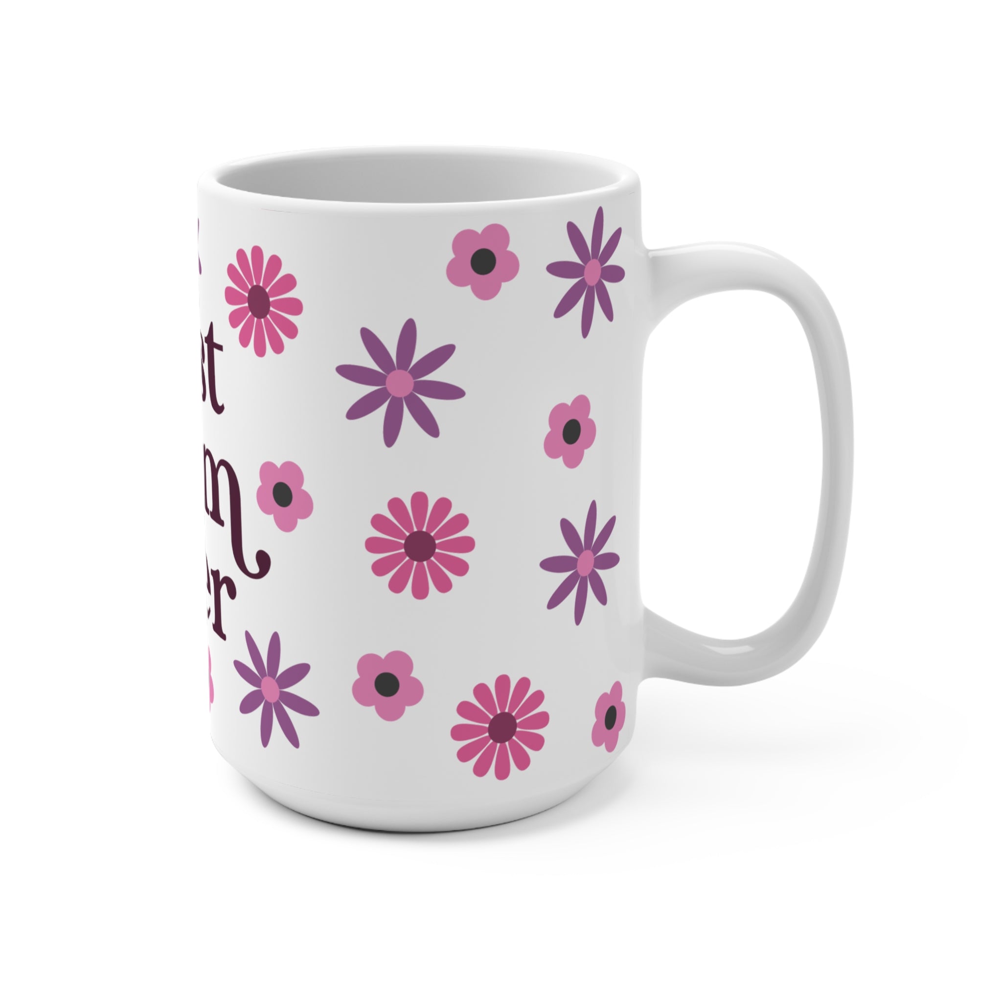 Best Mum Ever Floral 15oz Ceramic Mug - Large Coffee Cup with Pink & Purple Bloom Wreath - Mother's Day Gift - Aesthetic Watercolor Flower Tea Mug for Mum