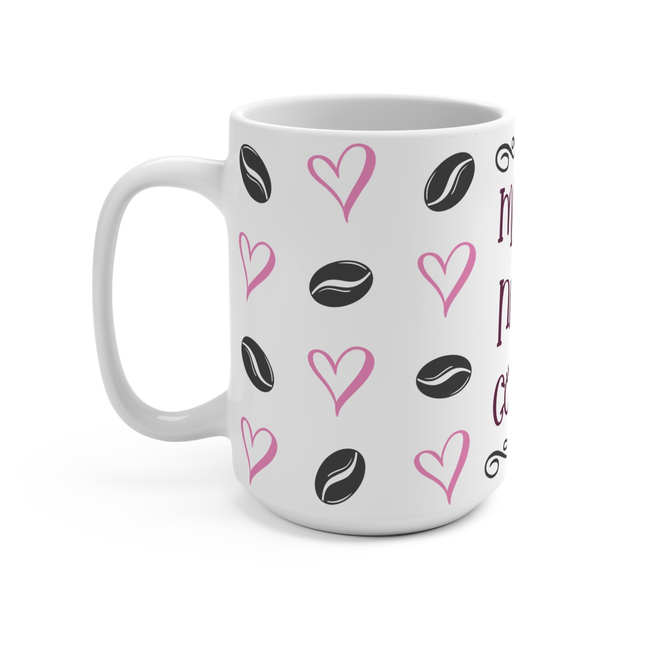 Mama Needs Coffee 15oz Ceramic Mug - Large Funny Mom Coffee Cup with Pink Hearts & Coffee Beans - Mother's Day Gift - Whimsical Hand-Lettered Mama Coffee Mug
