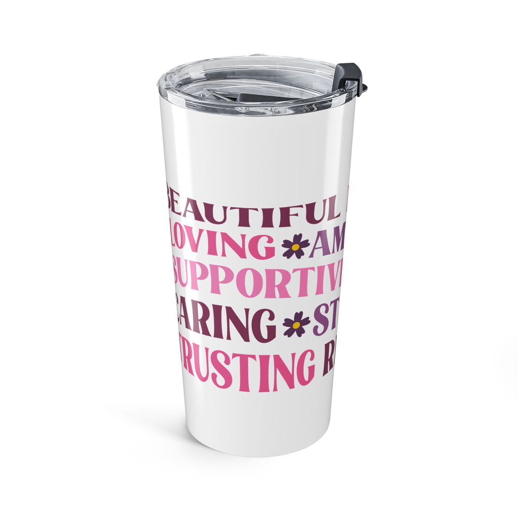 Kind Amazing Strong Motivational 20oz Stainless Steel Tumbler - Vacuum Insulated Travel Mug with Spill-Proof Lid - Uplifting Self-Care Gift for Women - Positive Affirmation Coffee Cup