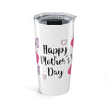 Happy Mother's Day Floral Butterfly 20oz Stainless Steel Tumbler - Vacuum Insulated Travel Mug with Spill-Proof Lid - Mother's Day Gift - Vivid Rose & Butterfly Insulated Cup