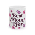 Best Mom Ever Whimsical Floral Ceramic Mug - 11oz & 15oz White Coffee Cup with Hand-Lettered Script - Mother's Day Gift - Pink & Purple Cottagecore Aesthetic Mom Mug