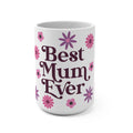 Best Mum Ever Floral 15oz Ceramic Mug - Large Coffee Cup with Pink & Purple Bloom Wreath - Mother's Day Gift - Aesthetic Watercolor Flower Tea Mug for Mum