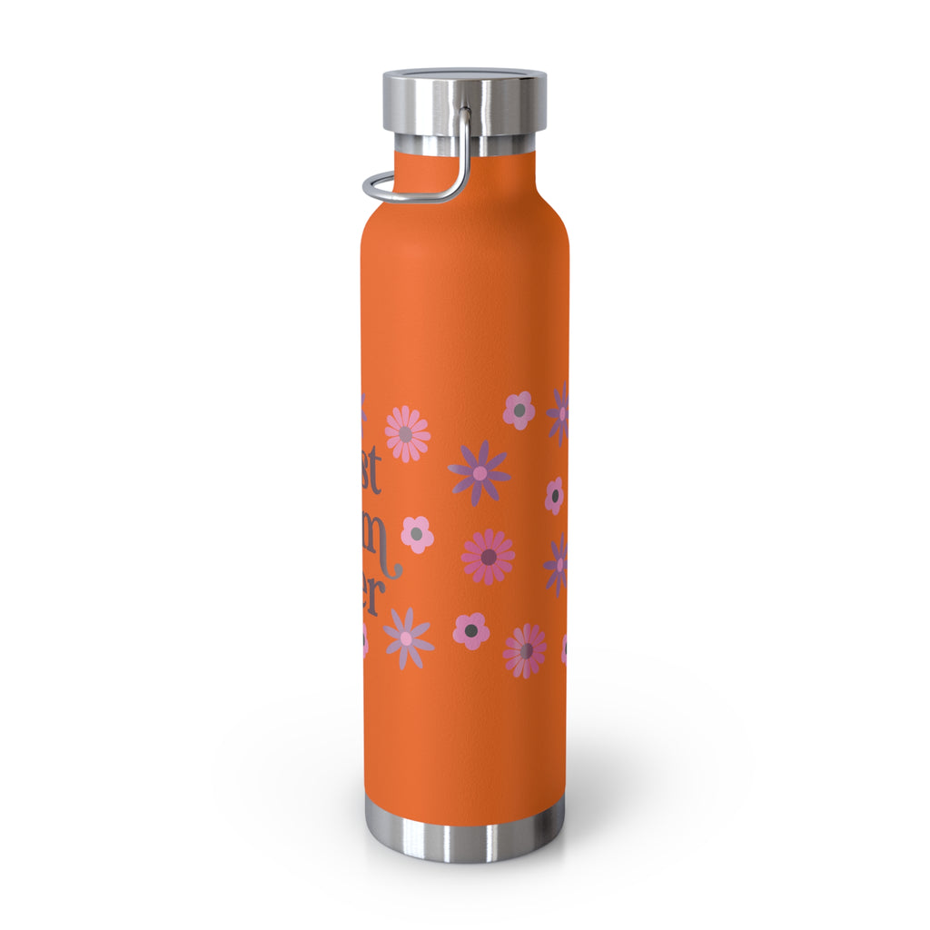Best Mom Ever Floral 22oz Copper Vacuum Insulated Bottle - Matte White Stainless Steel Water Bottle with Spill-Proof Loop Lid - Mother's Day Gift - Pink Flower Aesthetic Mom Bottle